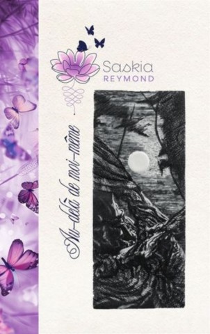 Couverture du livre "Au-delà de moi-même" de Saskia Reymond, récit intime de reconstruction et résilience