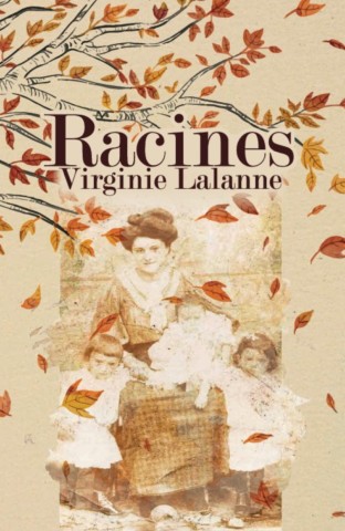 Couverture de la biographie 'Racines' de Virginie Lalanne